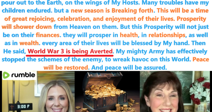 Prosperity will shower down from Heaven. World 3 is being Averted.