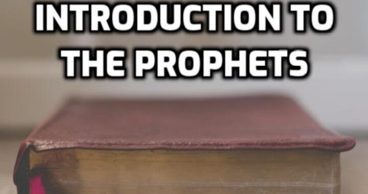 Revealing the Prophets: A Transformative Introduction to the Prophetic