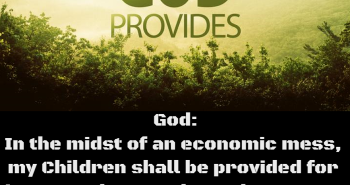 In Chaos, My Children Will Be Provided In Unusual Ways