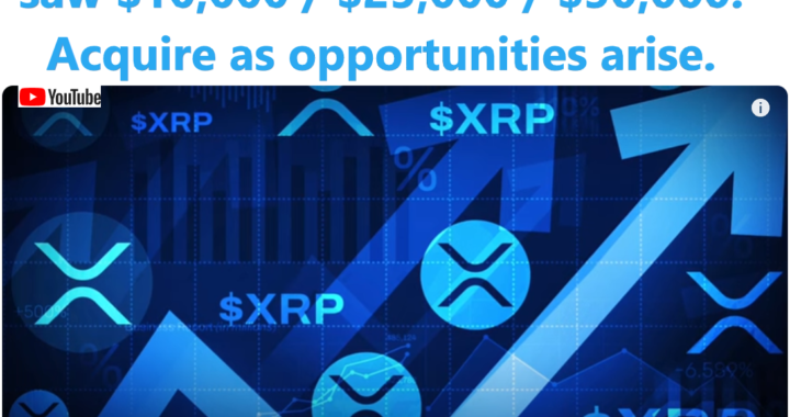 Shocking Vision: XRP To Reach $50,000 – Acquire As Opportunities Arise!