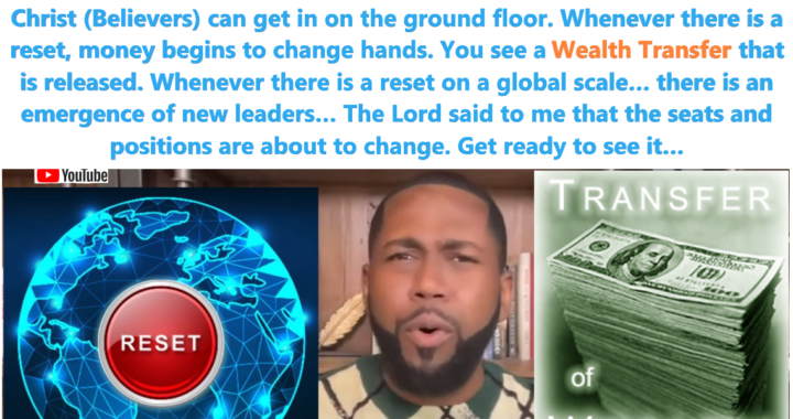 Global Reset in 2025: Wealth Transfer and New Leaders on the Horizon!