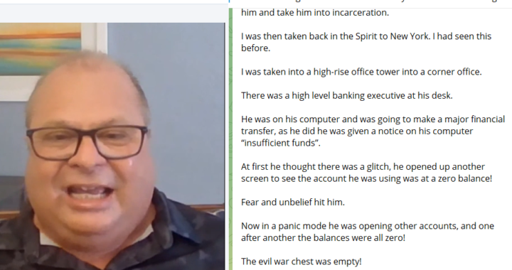 Prophecy: Banking Executive’s Panic as Evil War Chest Is Empty – Wealth Transfer Unleashed!