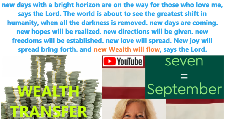 September: The Wealth of the Wicked is Coming to the Righteous