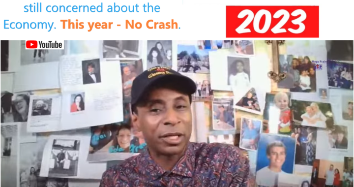 No Crash Coming in 2023: Manuel Johnson’s Powerful, Hopeful Prophecy!