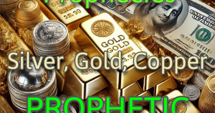 Precious Metals – Exciting Dreams and Price Points – Prophetic Money