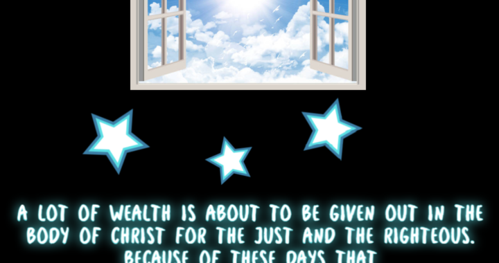 Great Transfer Of Wealth Coming For The Righteous