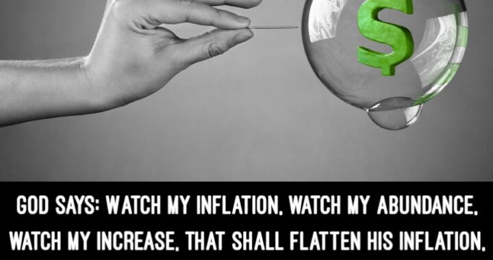 God Releases Abundance in a Time of Inflation