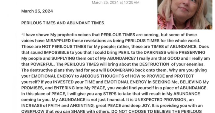 God Says: These Are Times of Great Abundance, NOT Peril