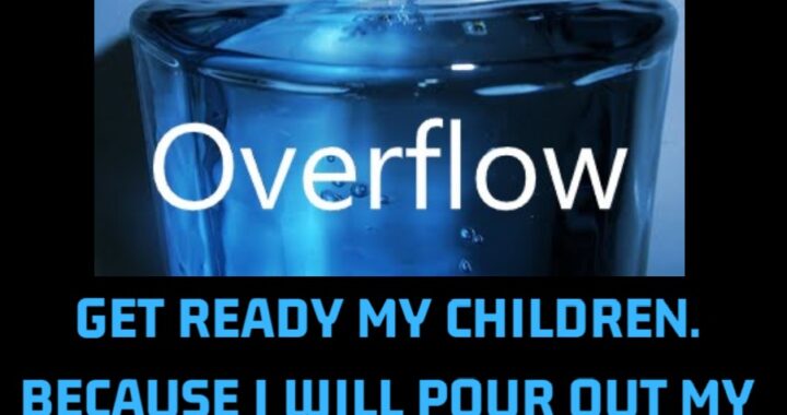 Overflow Is Coming: God’s Lavish Love Will Amaze You