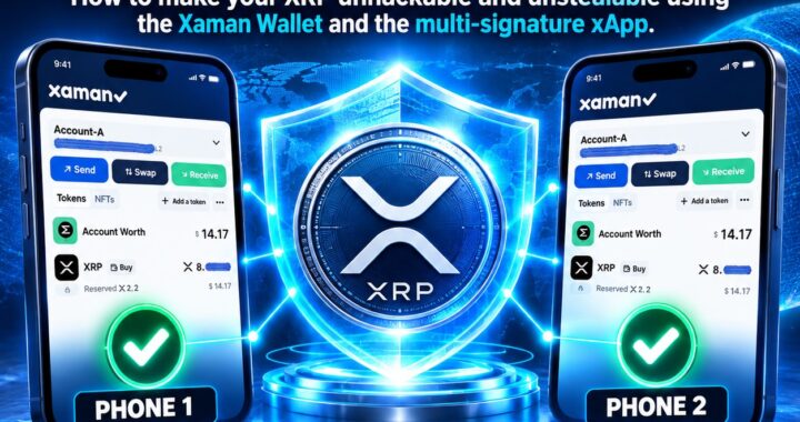 Protect your XRP with Xaman wallet Multi-Sig